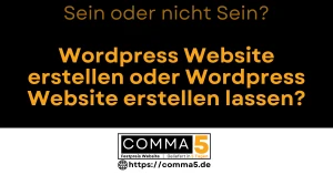 Wordpress Website erstellen oder Wordpress Website erstellen lassen